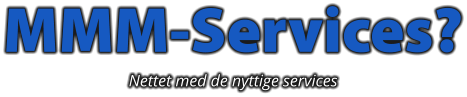 MMM-Services? Nettet med de nyttige services